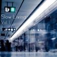 Slow Living Vol. 1