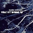 What Left Behind EP